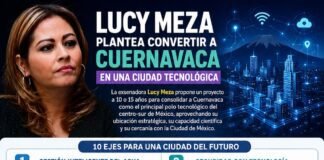 #Cuernavaca “REQUIERE CONVERTIRSE EN LA CIUDAD TECNOLÓGICA DEL CENTRO DEL PAIS”: LUCY MEZA.